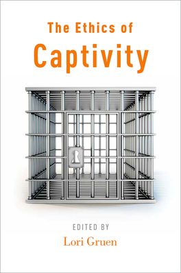 Ethics of Captivity, The