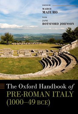 The Oxford Handbook of Pre-Roman Italy 1000--49 BCE