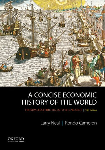 Concise Economic History of the World, A