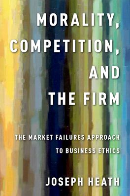 Morality, Competition, and the Firm