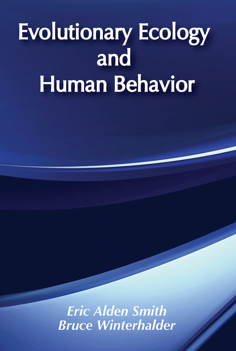 Evolutionary Ecology and Human Behavior