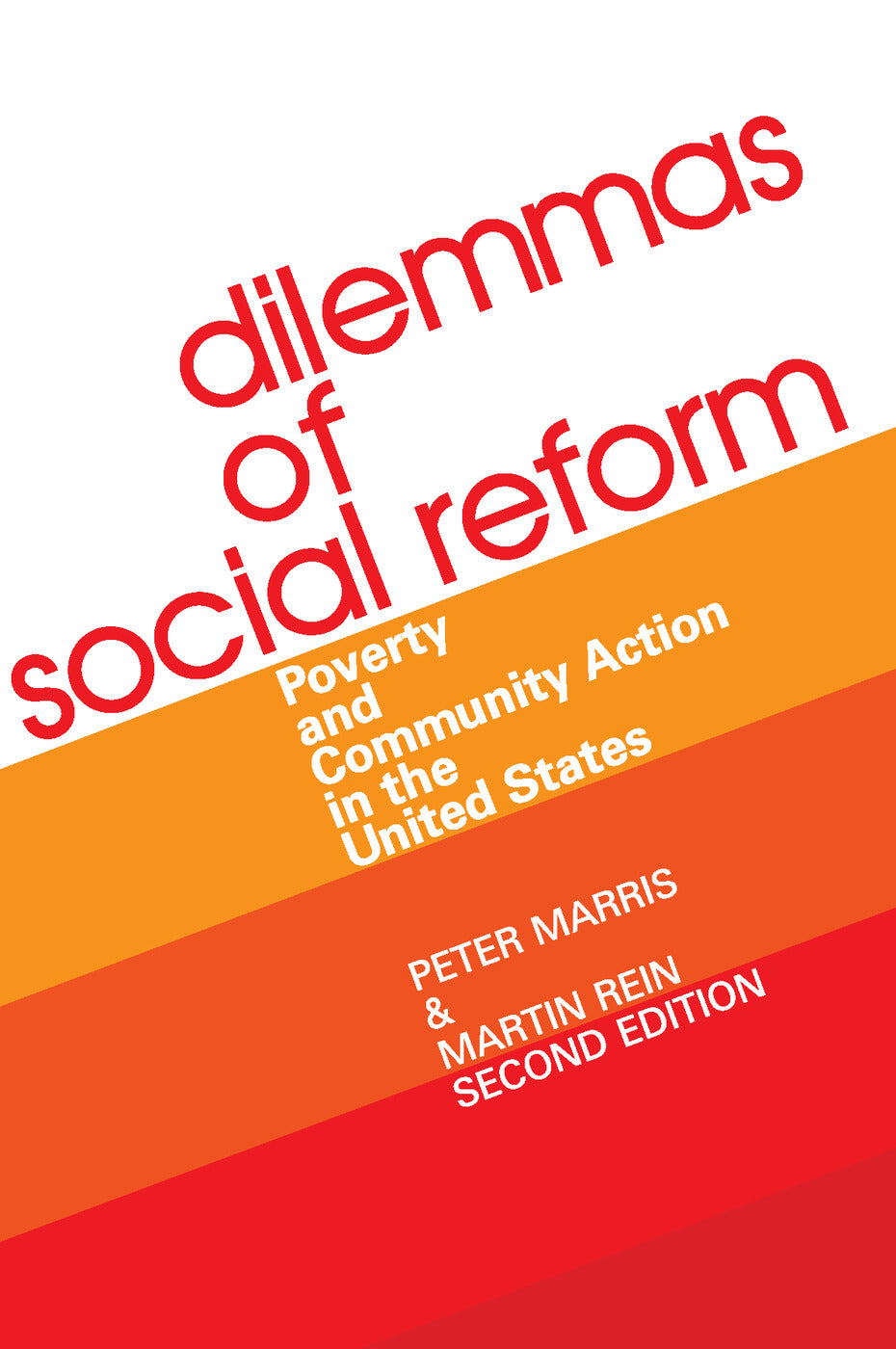 Dilemmas of Social Reform