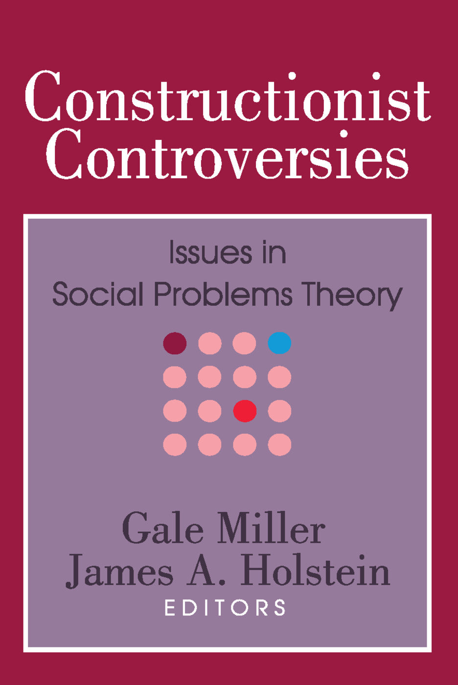 Constructionist Controversies
