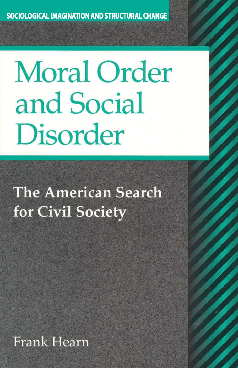 Moral Order and Social Disorder
