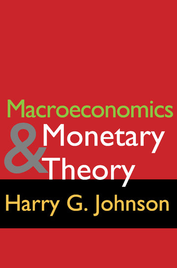 Macroeconomics and Monetary Theory