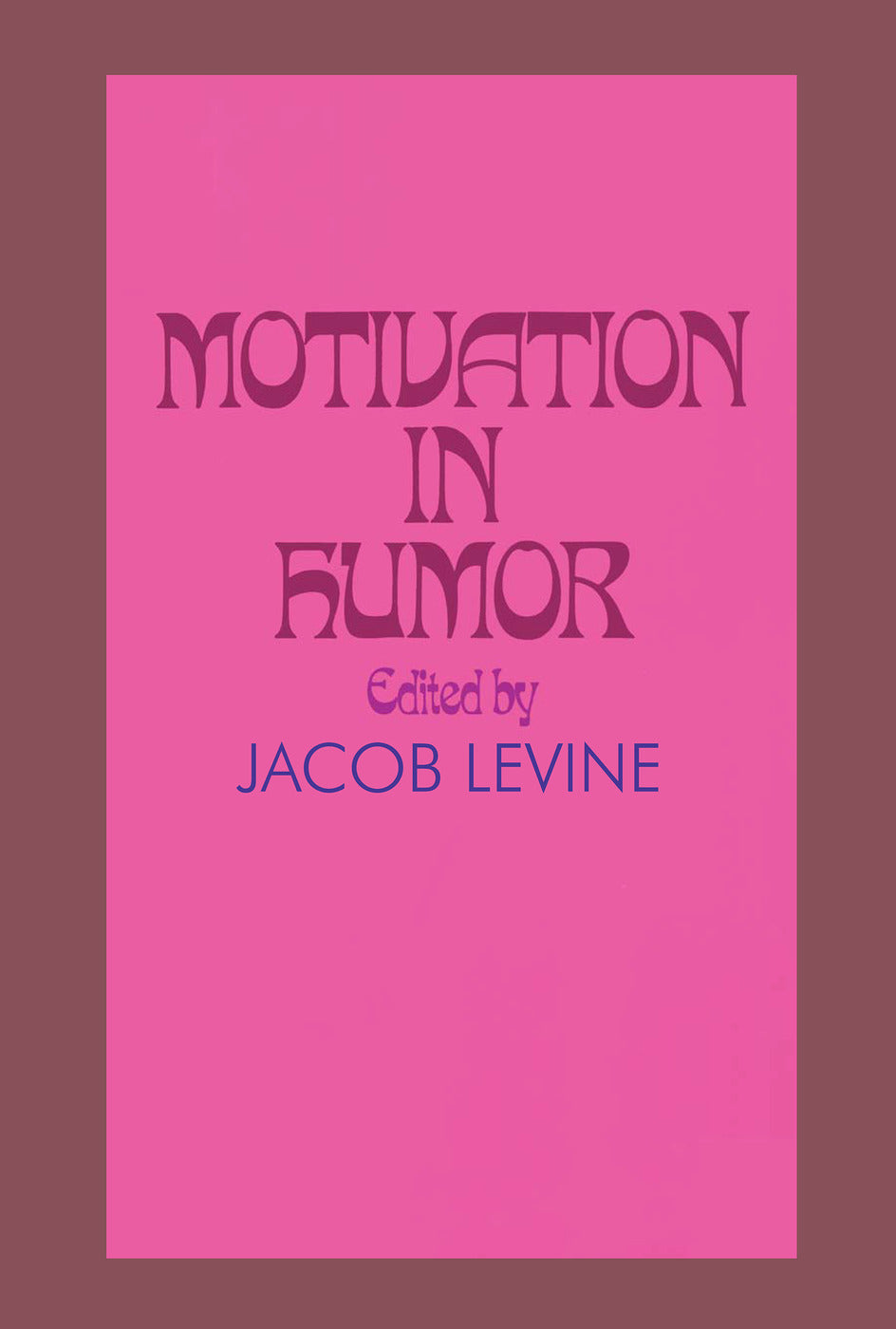 Motivation in Humor