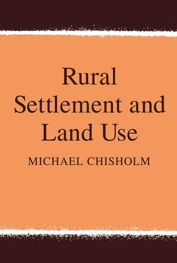 Rural Settlement and Land Use