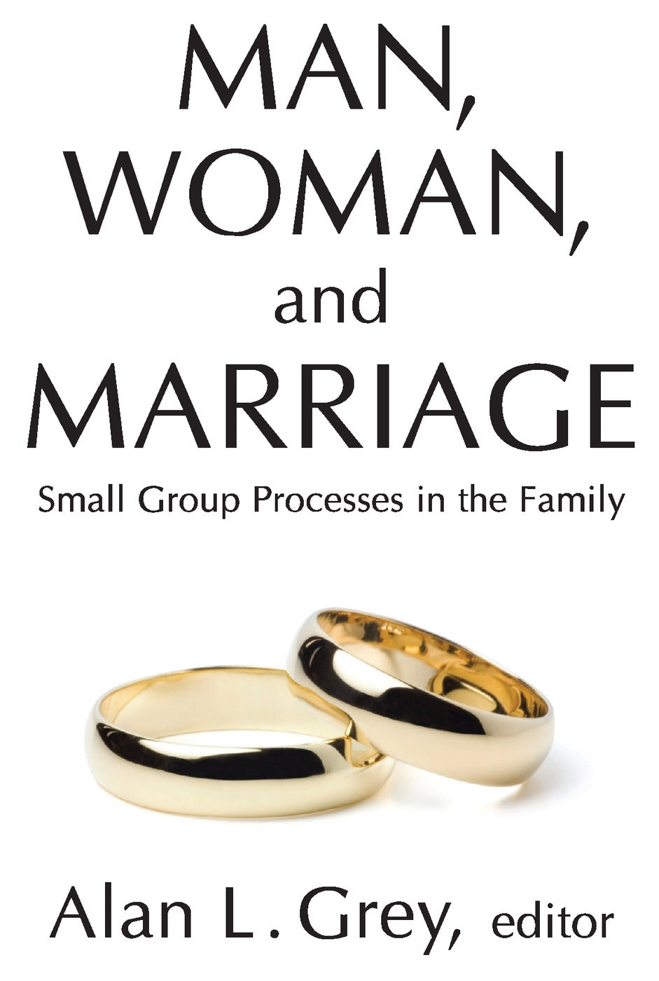 Man, Woman, and Marriage