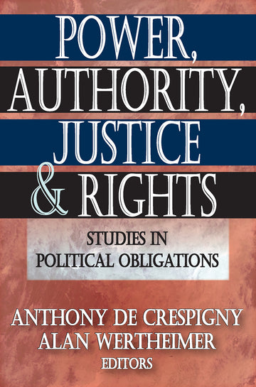 Power, Authority, Justice, and Rights