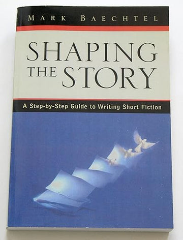 Shaping the Story