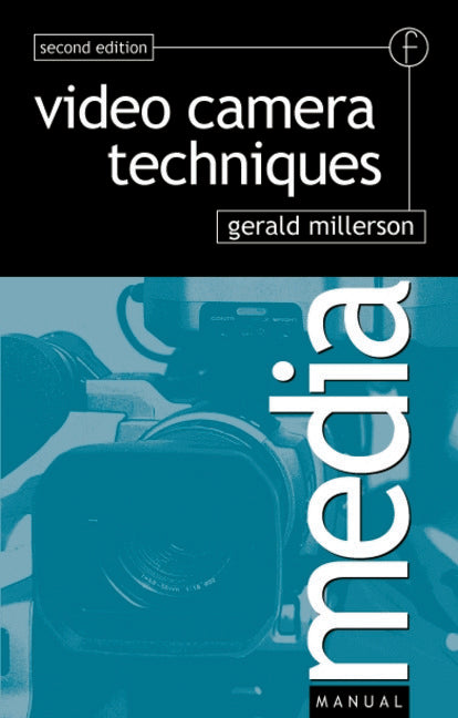 Video Camera Techniques