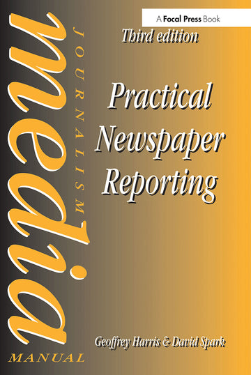 Practical Newspaper Reporting