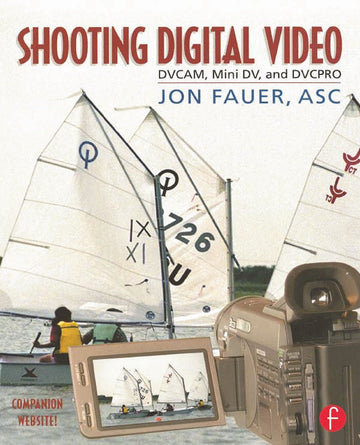 Shooting Digital Video