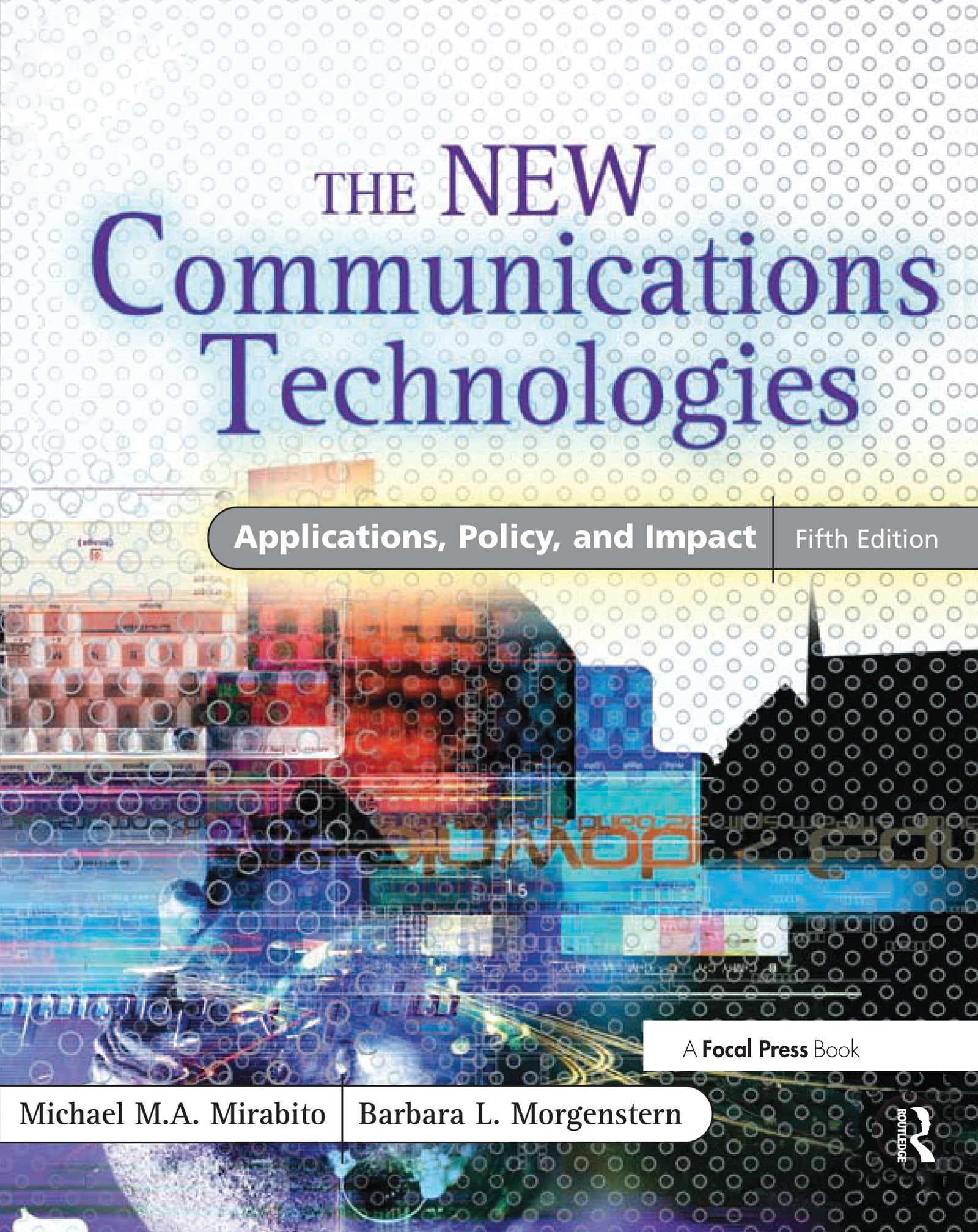 New Communications Technologies