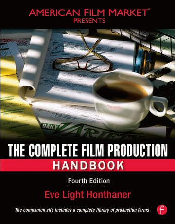 Complete Film Production Handbook