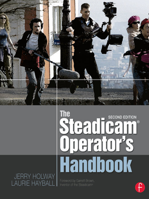 Steadicam® Operator's Handbook