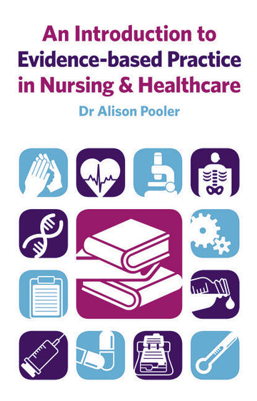 Introduction to Evidence-based Practice in Nursing & Healthcare