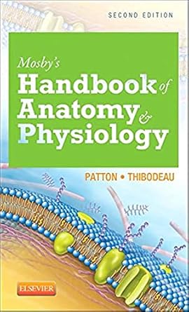Mosby's Handbook of Anatomy & Physiology