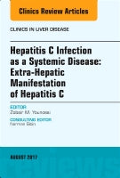 Extrahepatic Manifestations of Hepatitis C Infection, An Issue of Clinics in Liver Disease