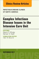Infections in the ICU, An Issue of Infectious Disease Clinics of North America