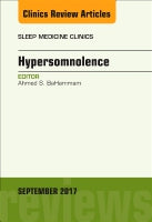 Hypersomnia, An Issue of Sleep Medicine Clinics
