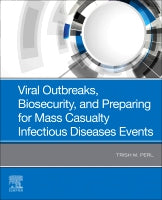 Preparing for Viral Outbreaks and Bioterrorism