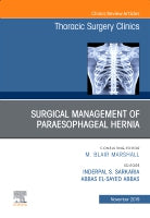 Paraesophageal Hernia Repair,An Issue of Thoracic Surgery Clinics