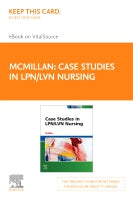 Case Studies in LPN/LVN Nursing Elsevier eBook on VitalSource (Retail Access Card)