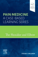 Pain Medicine: Shoulder and Elbow: A Case Based Approach