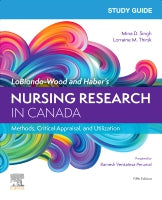 Study Guide for LoBiondo-Wood and Haber's Nursing Research in Canada: Methods, Critical Appraisal, and Utilization
