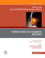 Zygomatic Implants, An Issue of Atlas of the Oral & Maxillofacial Surgery Clinics