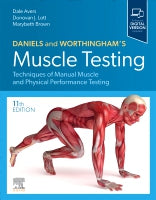 Daniels and Worthingham's Muscle Testing: Techniques of Muscle Examination and Performance Testing