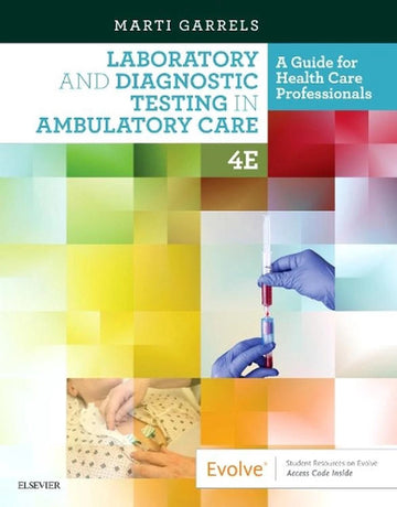 Laboratory and Diagnostic Testing in Ambulatory Care: A Guide for Health Care Professionals, 5th Edition