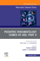 Pediatric Rheumatology Part II , An Issue of Rheumatic Disease Clinics of North America
