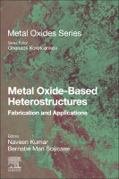 Metal oxide-based heterostructures: Fabrication and Applications