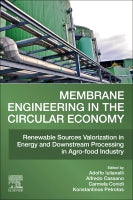 Membrane engineering in the circular economy: Bio-sources valorization in energy and downstream processing in agro-food