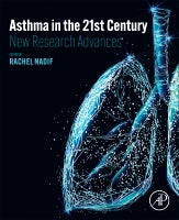 Asthma in the XXI century: New Research Advances