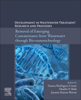 DEVELOPMENT IN WASTEWATER TREATMENT RESEARCH AND PROCESSES: Removal of Emerging Contaminants from Wastewater through Bio