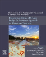 Development in Waste Water Treatment Research and Processes: Treatment and Reuse of Sewage Sludge: An Innovative Approac