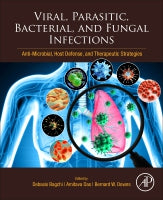 Viral, Parasitic, Bacterial, and Fungal Infections: Anti-Microbial, Host Defense, and Therapeutic Strategies