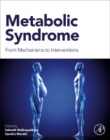 Metabolic Syndrome: From mechanisms to interventions