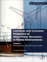 Corrosion and Corrosion Protection of Wind Power Structures in Marine Environments: Volume 1: Introduction and Corrosive