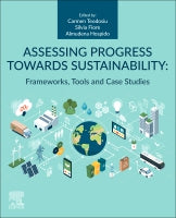 Assessing Sustainability Progress: Frameworks, Tools and Case Studies
