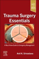Trauma Surgery Essentials: A Must Know Guide to Emergency Management