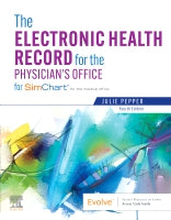 The Electronic Health Record for the Physician⑈s Office: For Simchart for the Medical Office