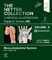The Netter Collection of Medical Illustrations:                 Musculoskeletal System Volume 6, Part I - Upper Limb