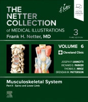 The Netter Collection of Medical Illustrations                   Musculoskeletal System, Vol 6, Part II - Spine and Lower Limb