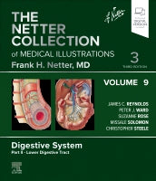 The Netter Collection of Medical Illustrations:                 Digestive System,Vol 9,Lower Digestive Tract