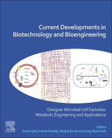 Current Developments in Biotechnology and Bioengineering-:  Designer Microbial Cell Factories: Metabolic Engineering and