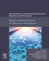 DEVELOPMENT IN WASTE WATER TREATMENT RESEARCH AND PROCESSES: Bio electrochemical systems for Wastewater management